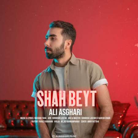 Ali Asghari – Shah Beyt